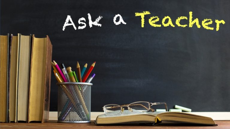 Ask the Teacher