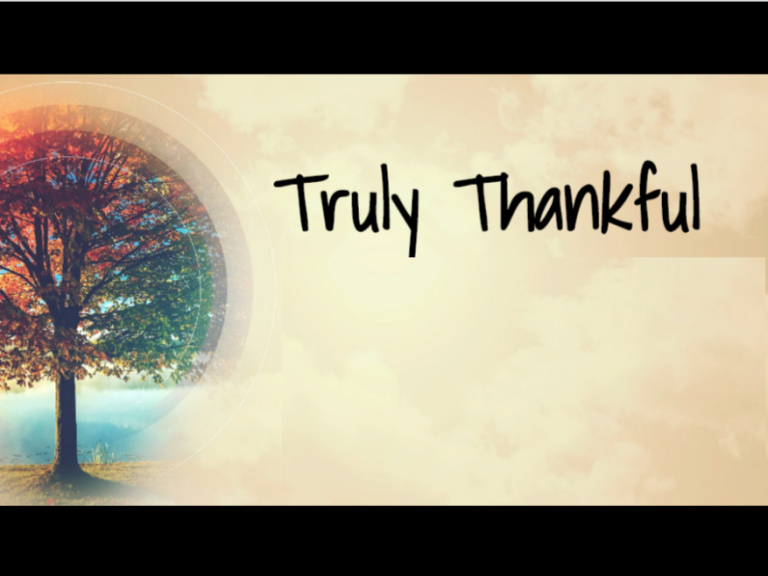 Truly Thankful