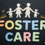 How Foster Care Criteria Ensure Best Child Placements